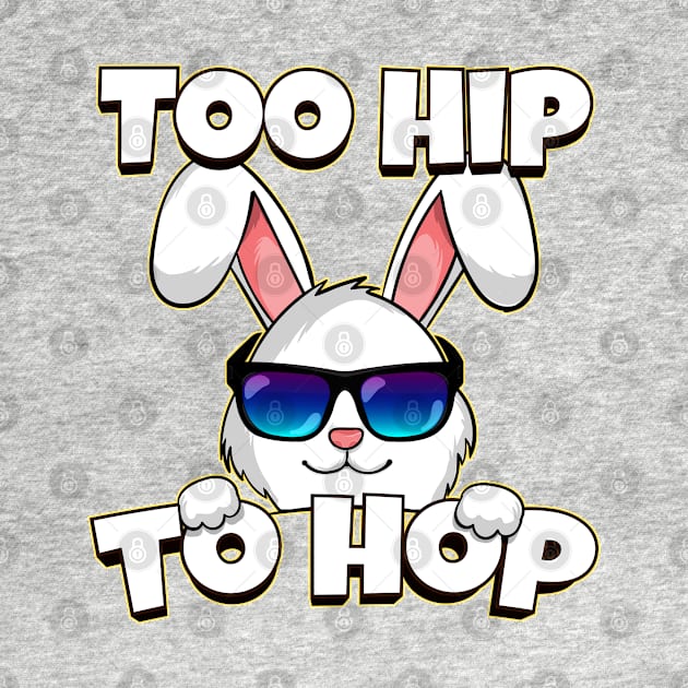 Too Hip To Hop Easter Bunny by Acroxth